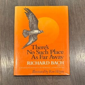 Orange Book 'There's No Such Place As Far Away' by Richard Bach 2:12